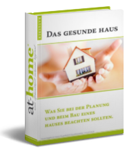 Ratgeber: Das gesunde Haus - von at-home Gesundheitsstudien Ratgeber: Das gesunde Haus - von at-home Gesundheitsstudien